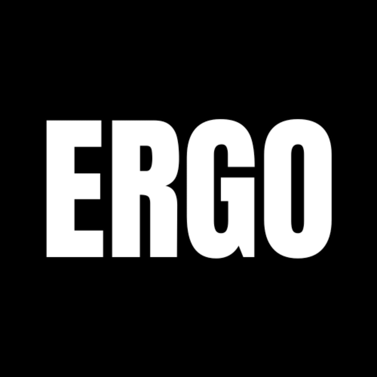 Ergo