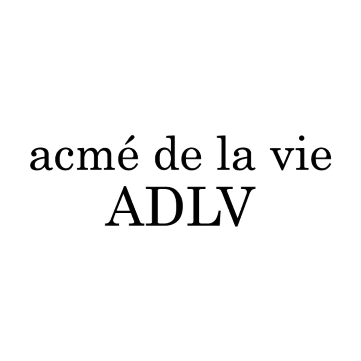 ADLV- acmé de la vie