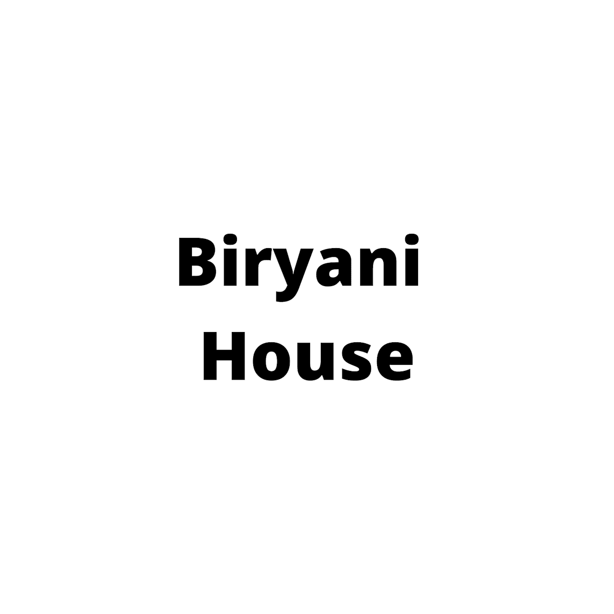 Biryani House