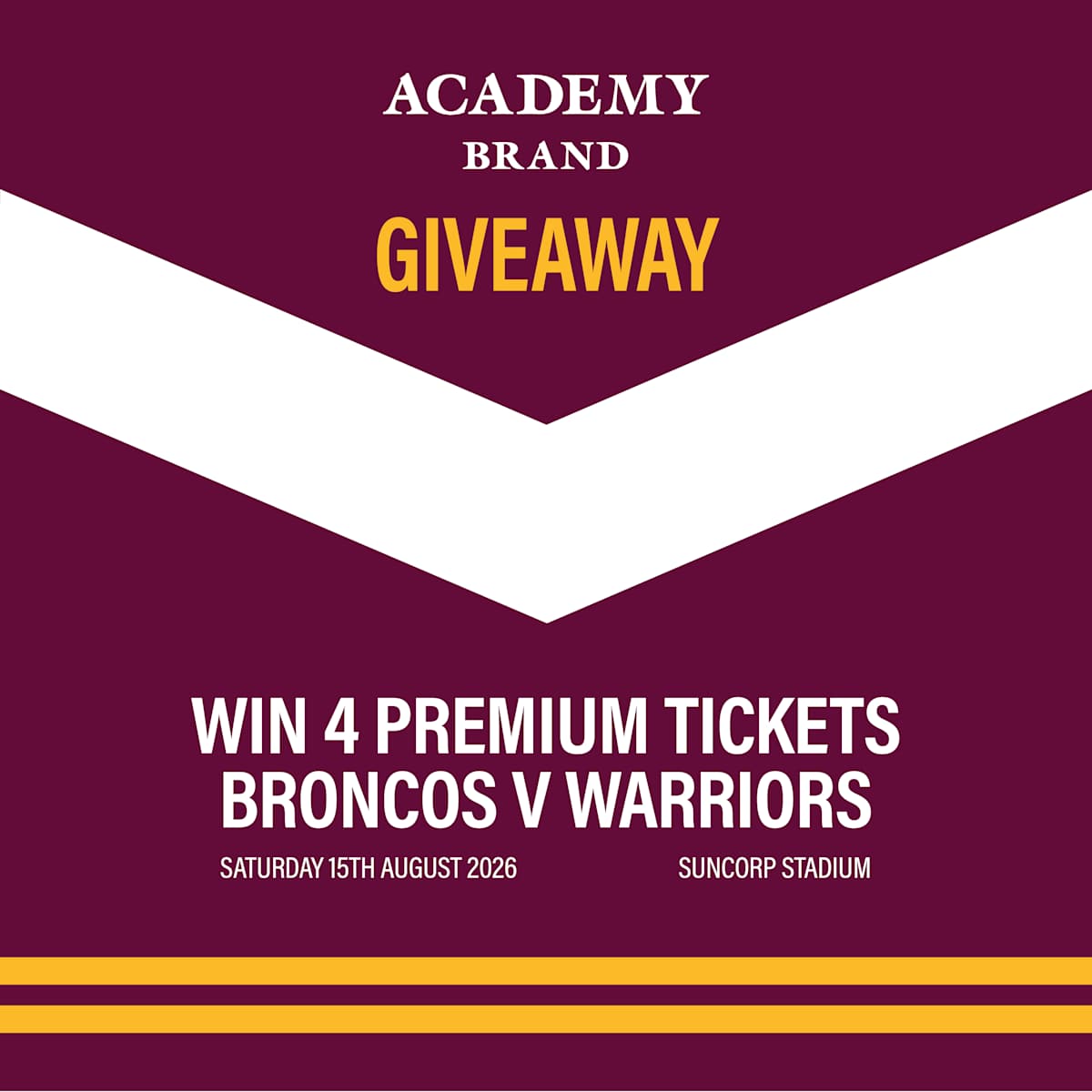 Academy Brand: Win Tickets to see Broncos V Warriors