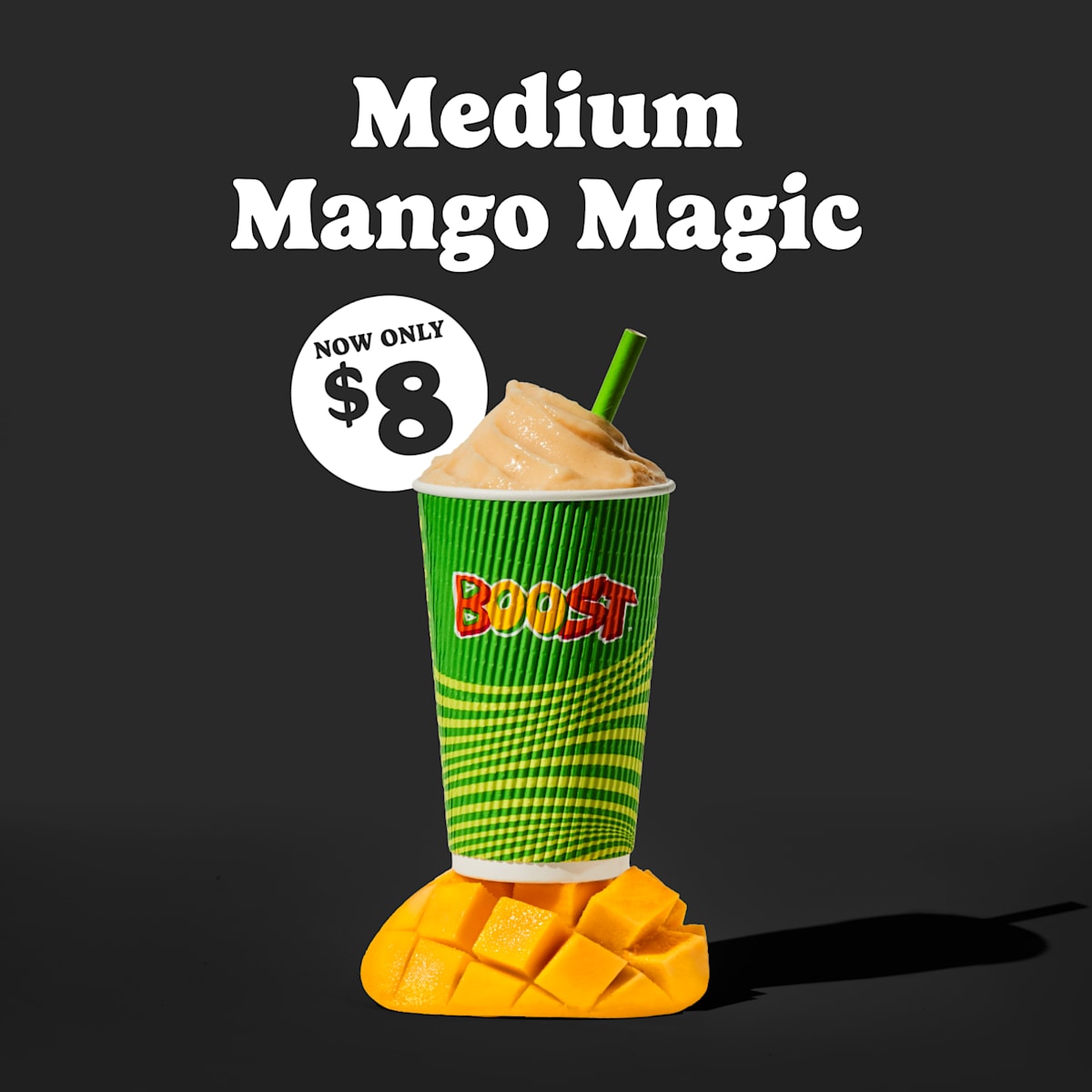 Boost Juice: $8 Medium Mango Magic
