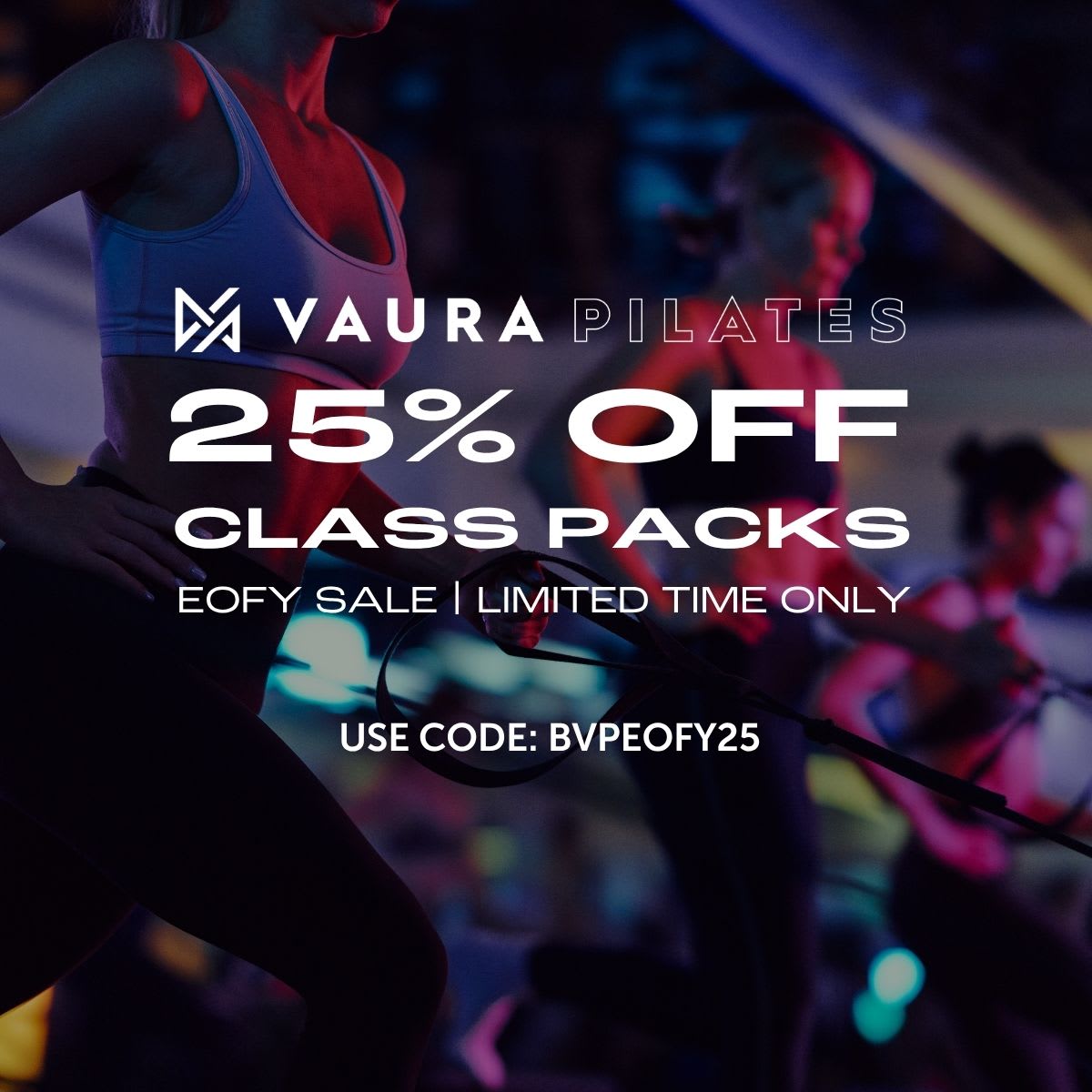 Vaura Pilates: EOFY Sale Limited-time
