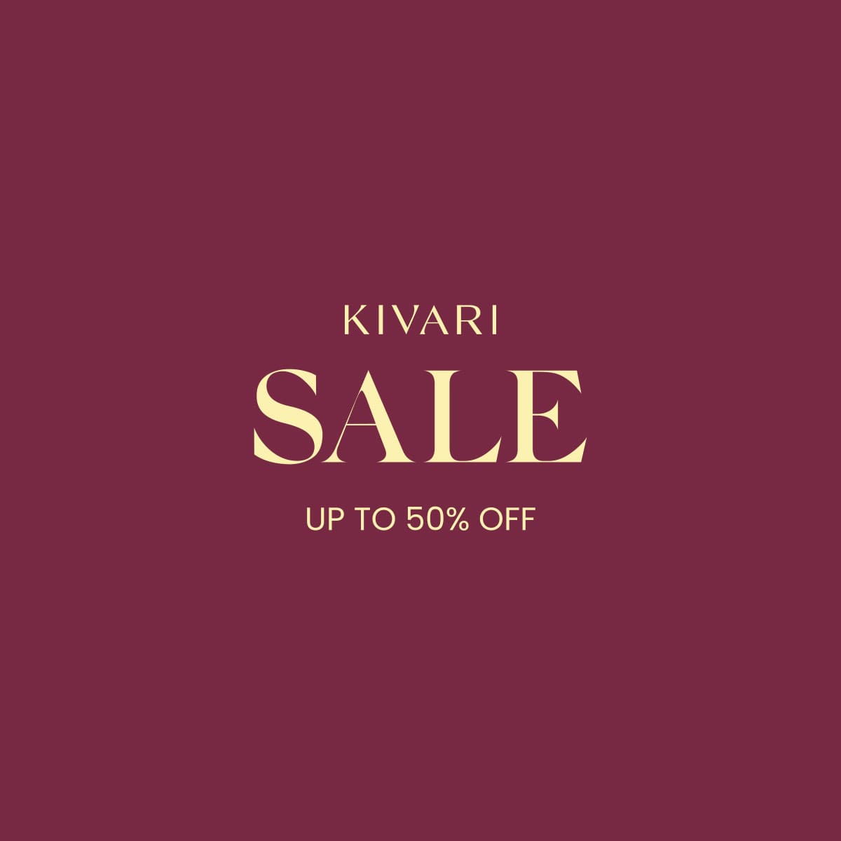 KIVARI: End Of Season Sale