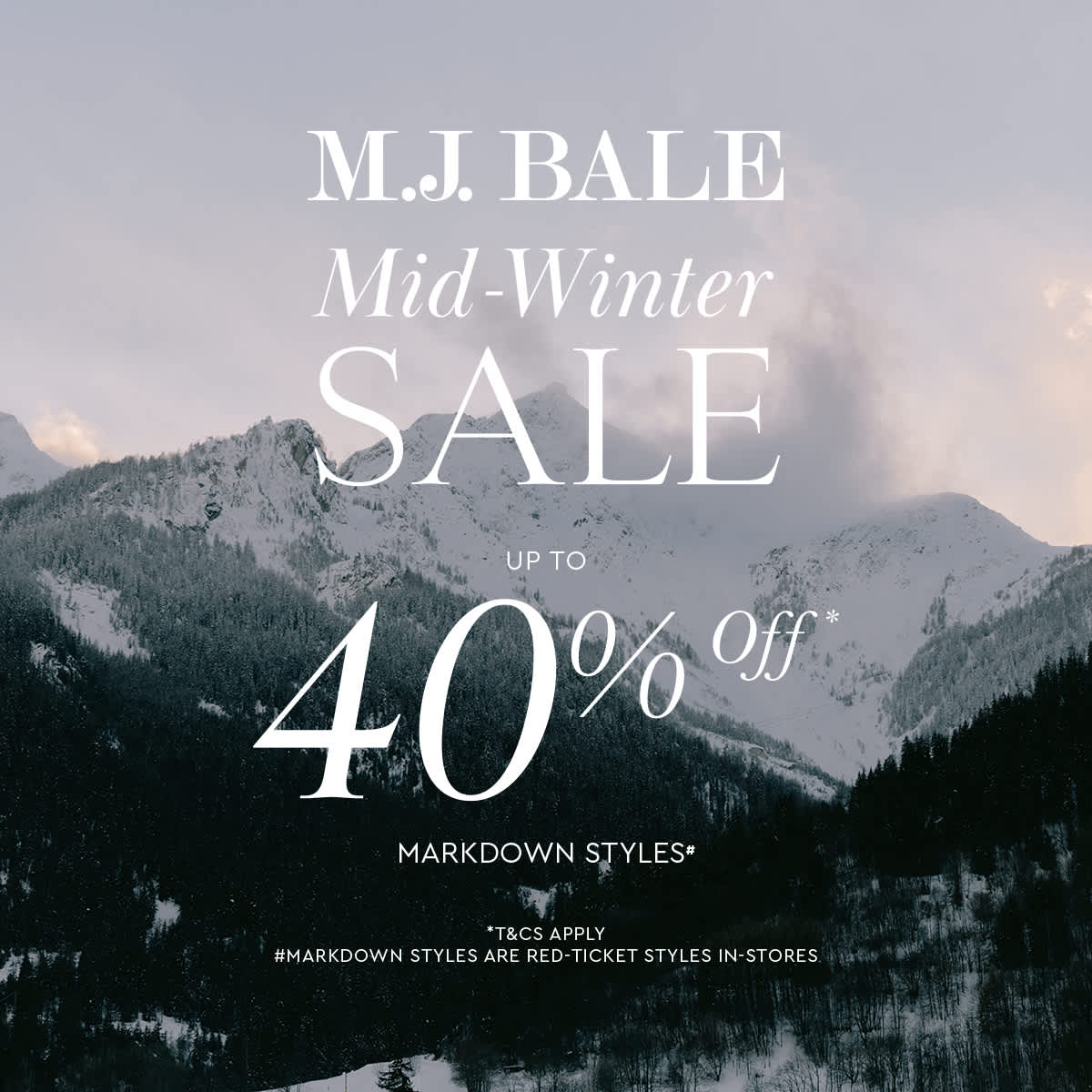 M.J. Bale: Mid-Winter Sale