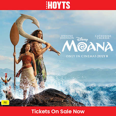 HOYTS: Disney's Moana Tickets On Sale