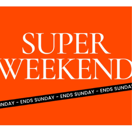 Myer: Super Weekend!
