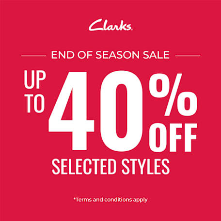 Clarks: END OF SEASON SALE: Up To 40% Off Selected